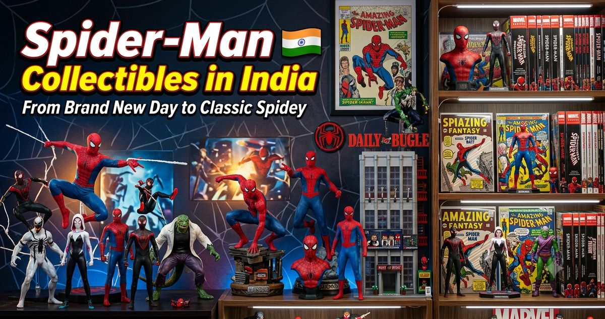 Spider-Man Collectibles in India: From Brand New Day to Classic Spidey