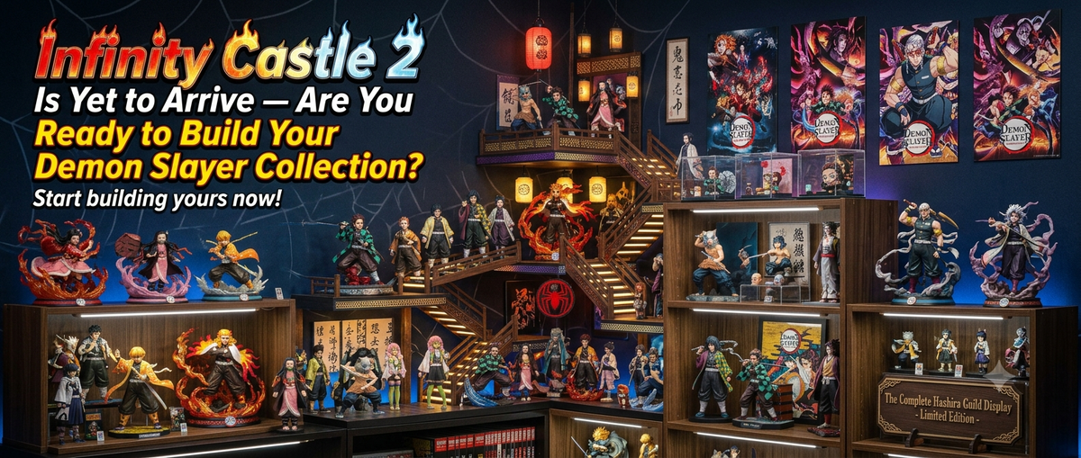 Infinity Castle 2 Is Yet to Arrive — Are You Ready to Build Your Demon Slayer Collection?