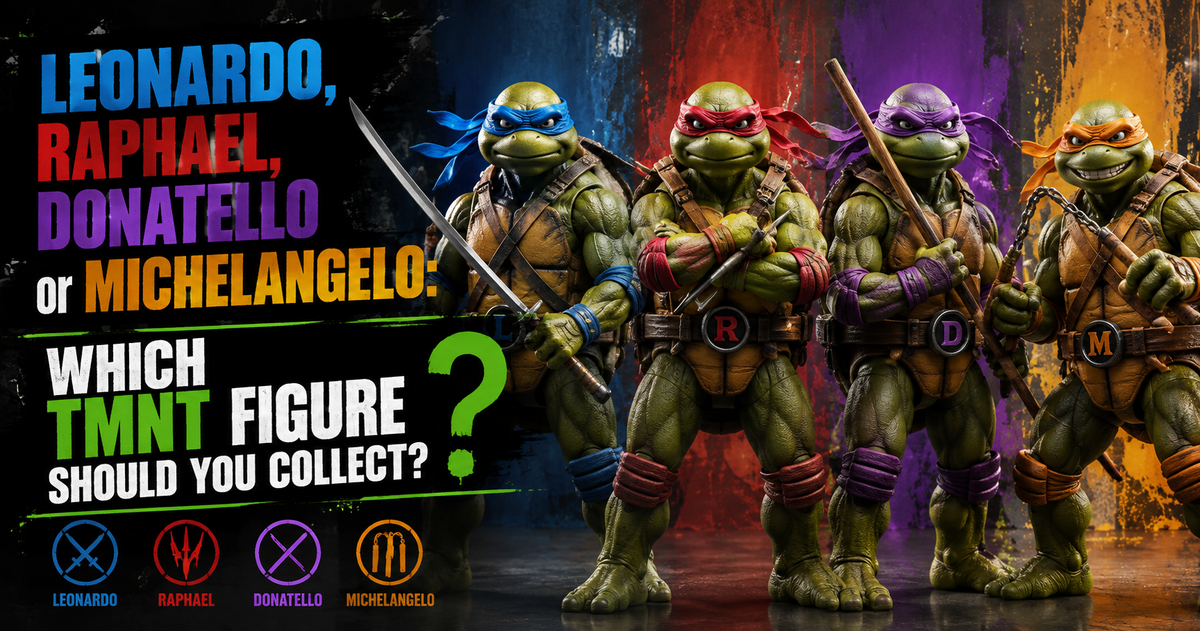 Leonardo, Raphael, Donatello or Michelangelo: Which TMNT Figure Should You Collect?